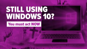 Windows 10 Is Retiring—Here’s Why You Need to Upgrade Today